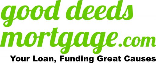 Good Deeds Mortgage.com - Your Loan, Funding Great Causes