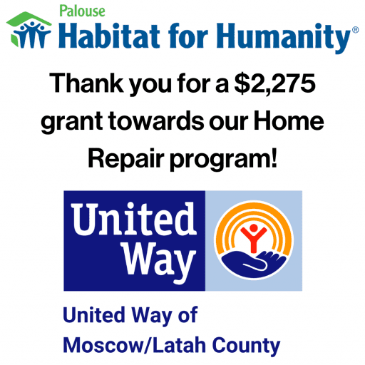 The United Way of Moscow/Latah County gave PHFH $2,275 to put towards the PHFH Home Repair Program.